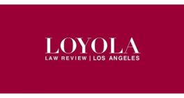 Loyola Law School Law Reviews